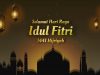 Ucapan Selamat Hari Raya Idul Fitri