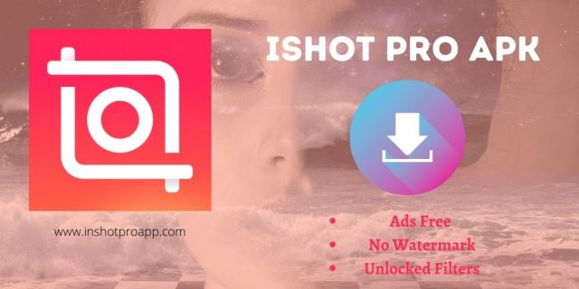 InShot Pro Apk 2021