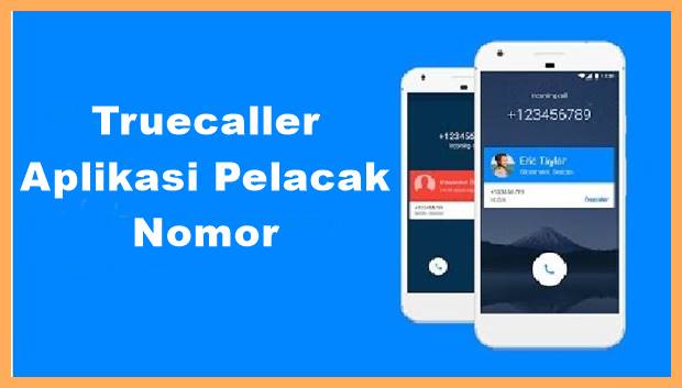 Download - Truecaller Apk Terbaru 2022