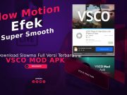 Download - VSCO Mod Slowmo Terbaru