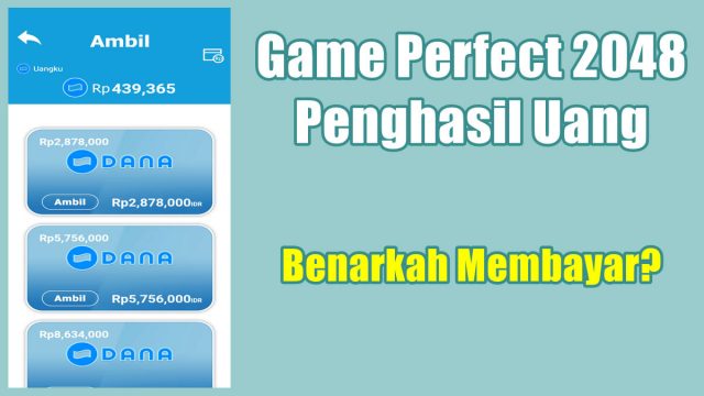 Game Perfect 2048 Penghasil Uang