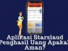 Starslaud Apk Penghasil Uang, Benarkah ?