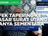 Efek Tapering Ke Pasar Surat Utang Diproyeksi Hanya Sementara