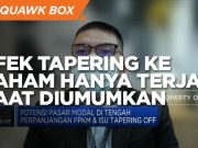 Efek Tapering ke Saham Hanya Terjadi Saat Diumumkan