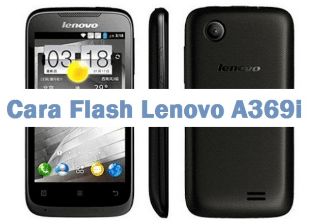 Cara-Flash-Lenovo-a369i.png