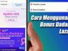 Cara Menggunakan Bonus Dadakan di Lazada