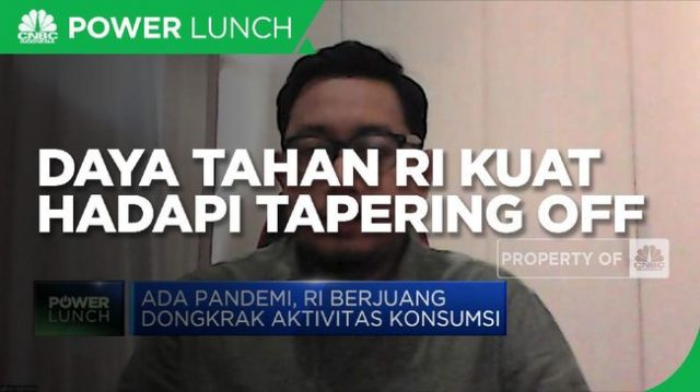 Ekonom Optimistis Daya Tahan RI Kuat Hadapi Tapering Off