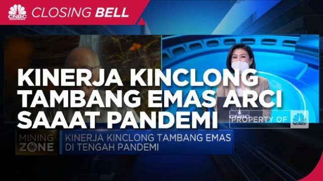 Kinerja Kinclong Bisnis Tambang Emas ARCI di Tengah Pandemi