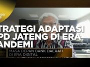 Transformasi Digital, Upaya Adaptasi BPD Jateng Era Pandemi