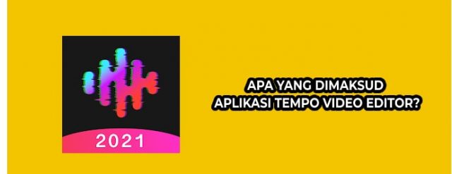 Aplikasi Tempo Pengantin Terbaru 2021