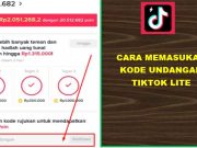 Cara Memasukkan Kode Undangan TikTok Pengguna Baru dan Lama