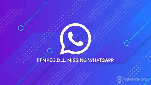 Download - Ffmpeg.dll Missing WA Terbaru 2021