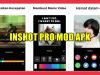 Download - Inshot Pro Mod Apk Terbaru 2021