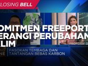 Komitmen Freeport Perangi Perubahan Iklim & Tekan Emisi Gas