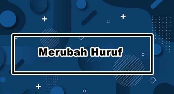 Tips Merubah Otomatis Huruf Kecil Menjadi Huruf Besar