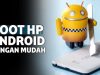 Tutorial - 5 Cara Root HP Samsung Tanpa Aplikasi (Manual) & Dengan Aplikasi