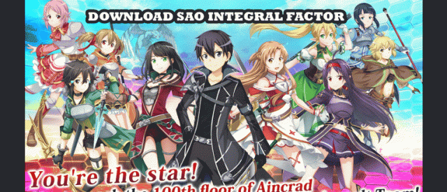 Download SAO Integral Factor APK v1.8.9, Jelajahi Dunia Anime & Kalahkan Semua Musuh
