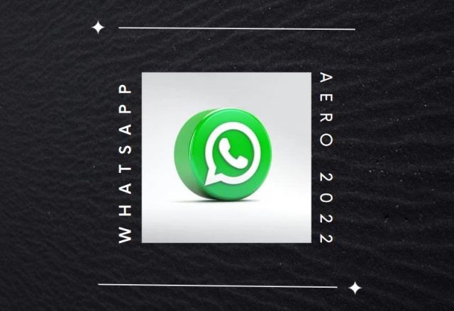 Download - WhatsApp Aero 2022 Download - WhatsApp Aero 2022