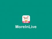 Download - MoreInLive APK 2022