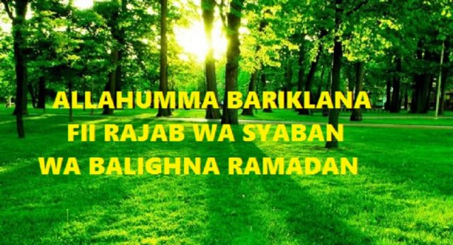 Gambar-Kata-kata-Bulan-Rajab-Teranyar-Ya-Allah-Berkahillah-Kami-di-Bukan-Rajab-dan-Syaban-dan-kembalikan-Kami-pada-Bulan-Ramadan3-wartasolo.com_.jpg