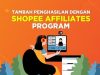 Cara Daftar Affiliate Shopee Terbaru 2022