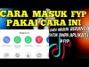 Tutorial - Cara Agar FYP di Tiktok Terbaru 2022