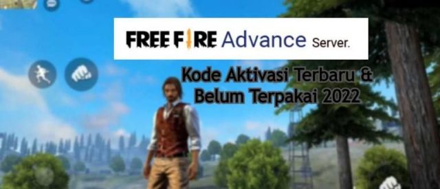 Kumpulan Kode Aktivasi FF Advance Server 2022, Belum Terpakai & Valid
